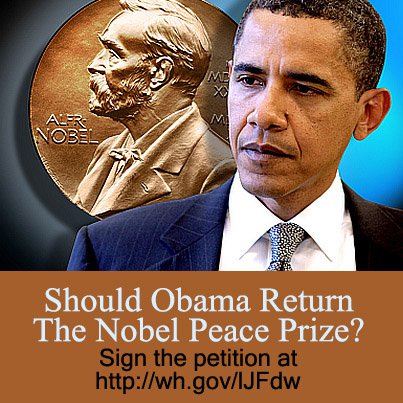 Мистер Обама, верните Нобелевскую премию Мира! Мистер Обама, верните Нобелевскую премию Мира!